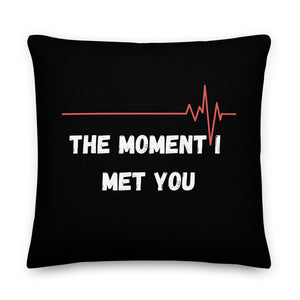 The Moment I Met You - Skip The Distance, Inc pillow in the size 22x22