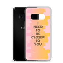 Load image into Gallery viewer, Closer To You - Samsung Case - Skip The Distance, Inc