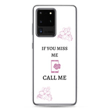 Load image into Gallery viewer, If You Miss Me - Samsung Case - Skip The Distance, Inc