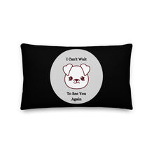Load image into Gallery viewer, I Want To See You Again - Skip The Distance, Inc I Want To See You Again - Skip The Distance, Inc pillow gift idea for couples. Size 20x12
