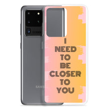 Load image into Gallery viewer, Closer To You - Samsung Case - Skip The Distance, Inc