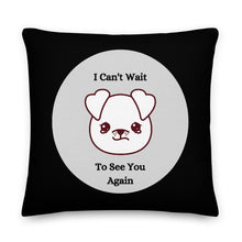 Load image into Gallery viewer, I Want To See You Again - Skip The Distance, Inc I Want To See You Again - Skip The Distance, Inc pillow gift idea for couples. Size 22x22