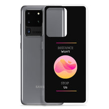 Load image into Gallery viewer, We Won't Stop - Samsung Case - Skip The Distance, Inc