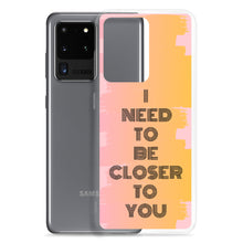 Load image into Gallery viewer, Closer To You - Samsung Case - Skip The Distance, Inc
