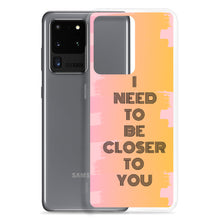 Load image into Gallery viewer, Closer To You - Samsung Case - Skip The Distance, Inc