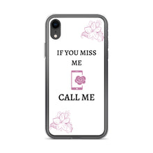 Load image into Gallery viewer, If You Miss Me - iPhone Case - Skip The Distance, Inc