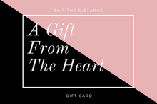 Load image into Gallery viewer, Skip The Distance Gift Card - Skip The Distance, Inc
