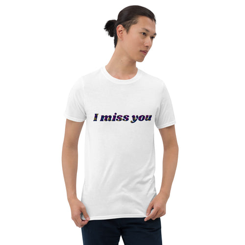 I Miss You - Men's T-Shirt - Skip The Distance, Inc