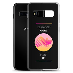 We Won't Stop - Samsung Case - Skip The Distance, Inc