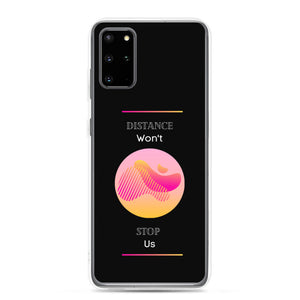 We Won't Stop - Samsung Case - Skip The Distance, Inc
