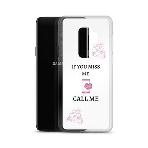 If You Miss Me - Samsung Case - Skip The Distance, Inc