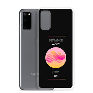 We Won't Stop - Samsung Case - Skip The Distance, Inc
