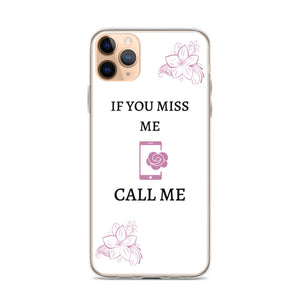 If You Miss Me - iPhone Case - Skip The Distance, Inc