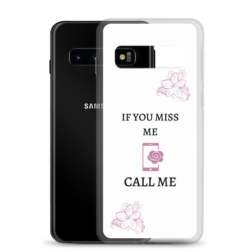 If You Miss Me - Samsung Case - Skip The Distance, Inc