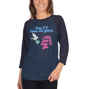 Finding The Way - Women's 3/4 Sleeve Raglan Shirt - Skip The Distance, Inc