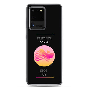 We Won't Stop - Samsung Case - Skip The Distance, Inc