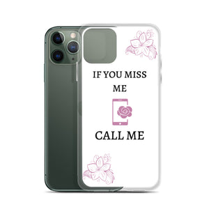 If You Miss Me - iPhone Case - Skip The Distance, Inc