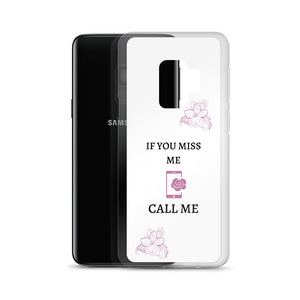 If You Miss Me - Samsung Case - Skip The Distance, Inc