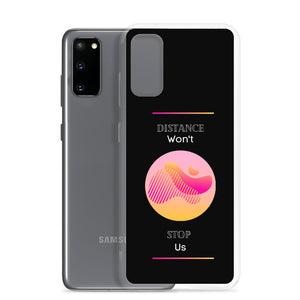 We Won't Stop - Samsung Case - Skip The Distance, Inc