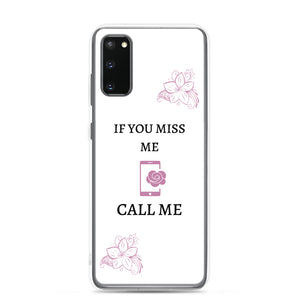 If You Miss Me - Samsung Case - Skip The Distance, Inc