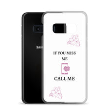 Load image into Gallery viewer, If You Miss Me - Samsung Case - Skip The Distance, Inc
