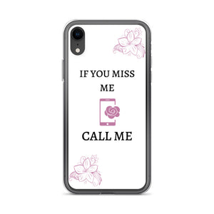 If You Miss Me - iPhone Case - Skip The Distance, Inc