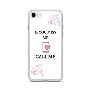 If You Miss Me - iPhone Case - Skip The Distance, Inc