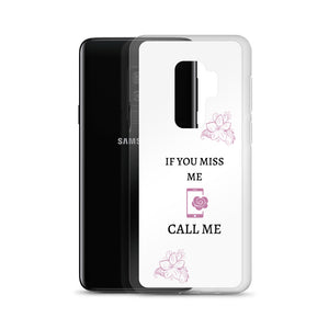 If You Miss Me - Samsung Case - Skip The Distance, Inc