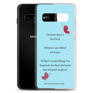 Certain Days - Samsung Case - Skip The Distance