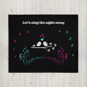 Sing The Night Away - Throw Blanket - Skip The Distance