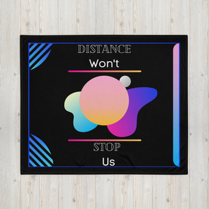 Can't Stop US - Throw Blanket - Skip The Distance